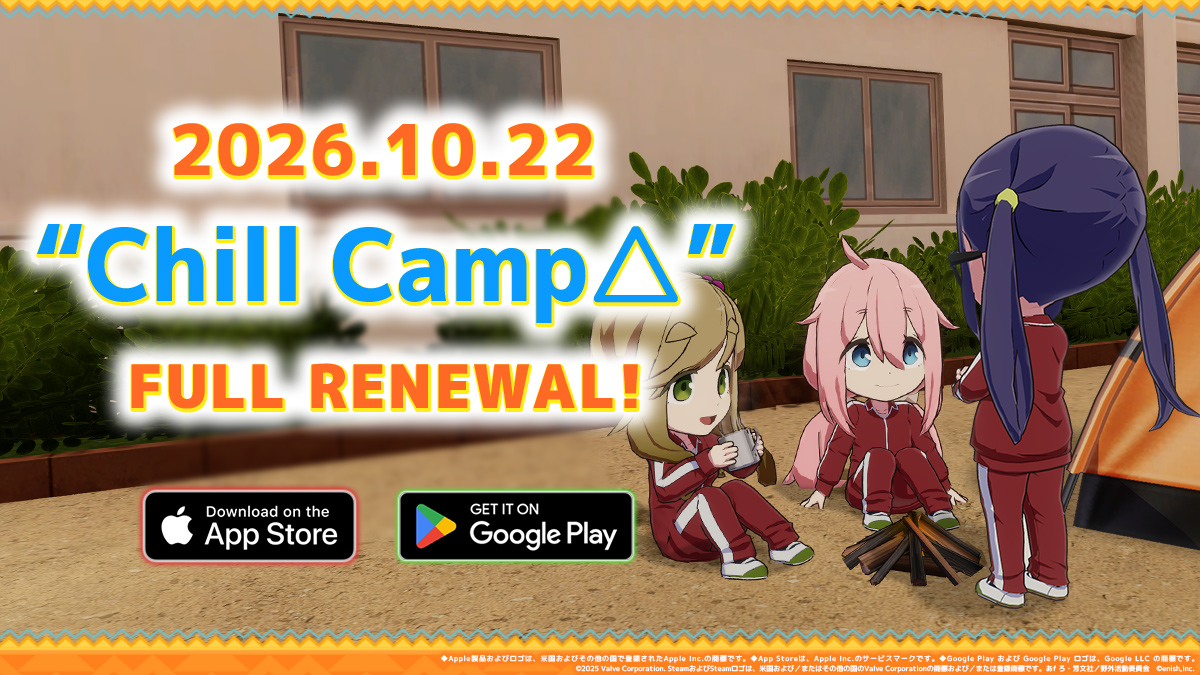 Full renewal to “Chill Camp△” on October 22, 2026