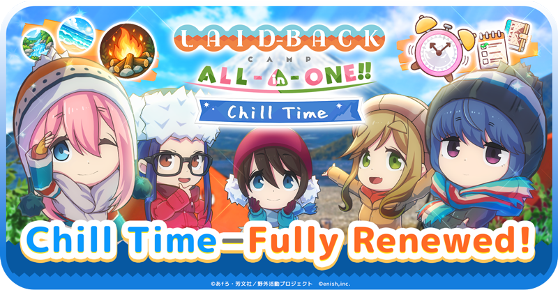 Fully renewed as “Chill Camp△”!